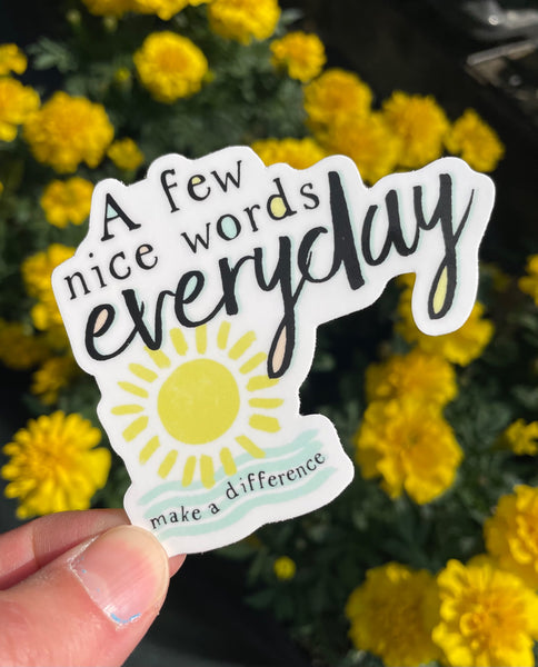 Nice Words Sticker