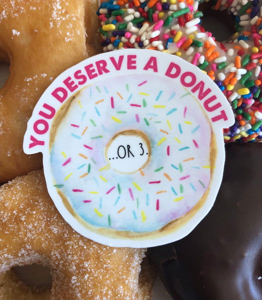 You Deserve A Donut Sticker