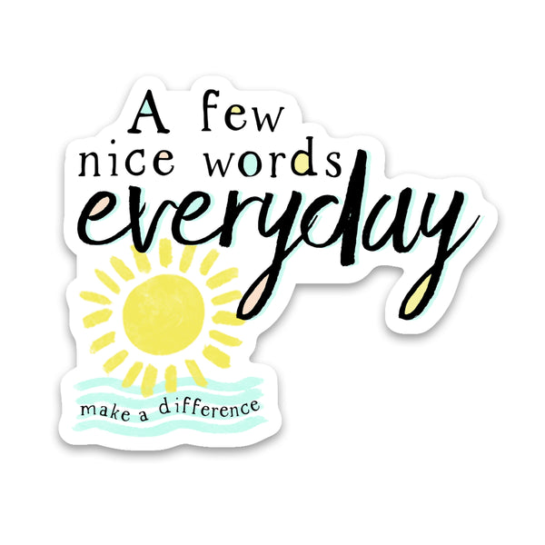 Nice Words Sticker