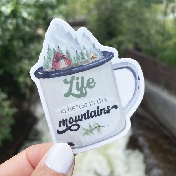 Life Is Better In Mountains Cup Sticker