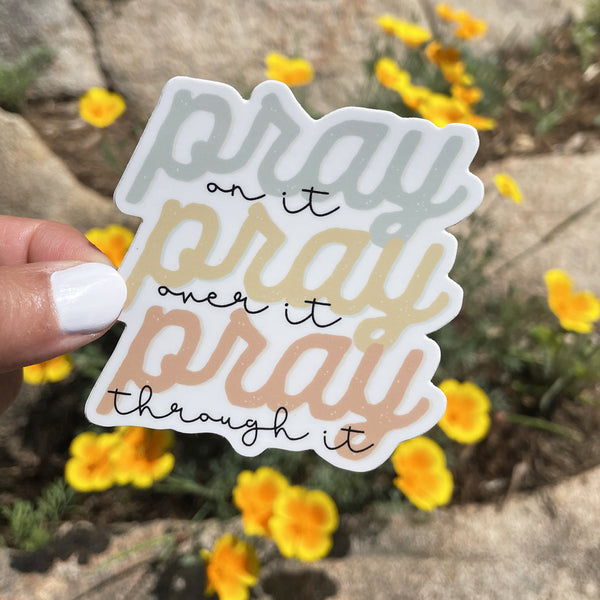 Pray On It Sticker