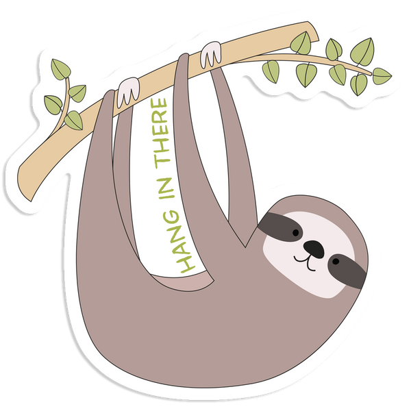 Sloth Hang In There Sticker