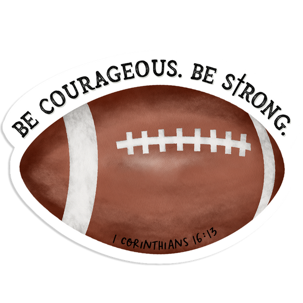 Football Be Strong Sticker