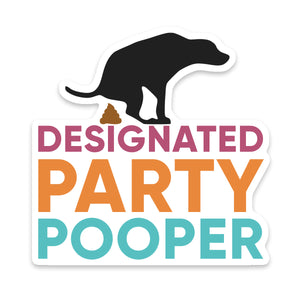 Designated Party Pooper Dog Sticker