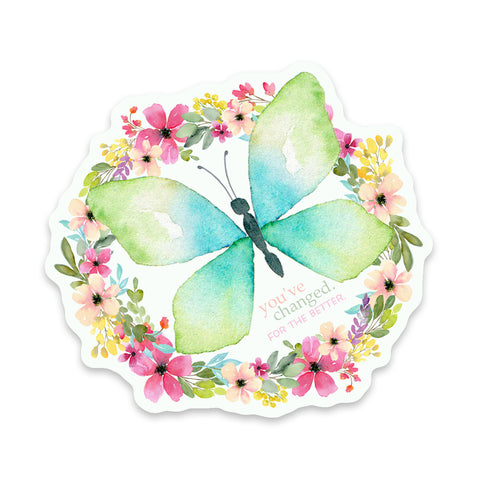 Butterfly You've Changed Sticker