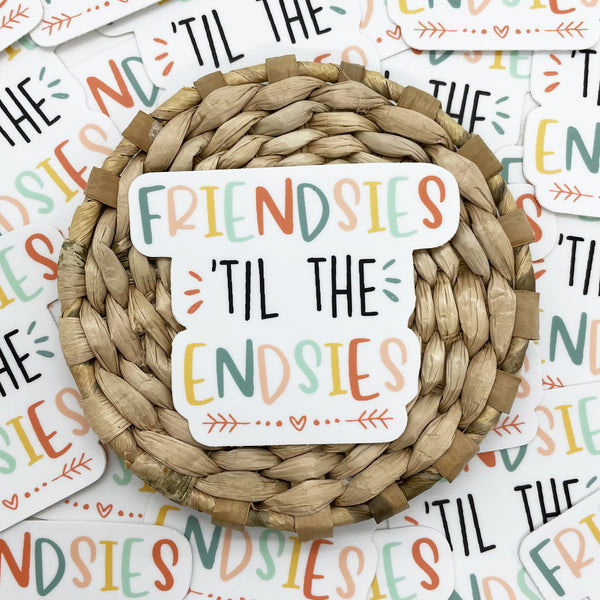 Friendsies 'Til The Endsies Sticker