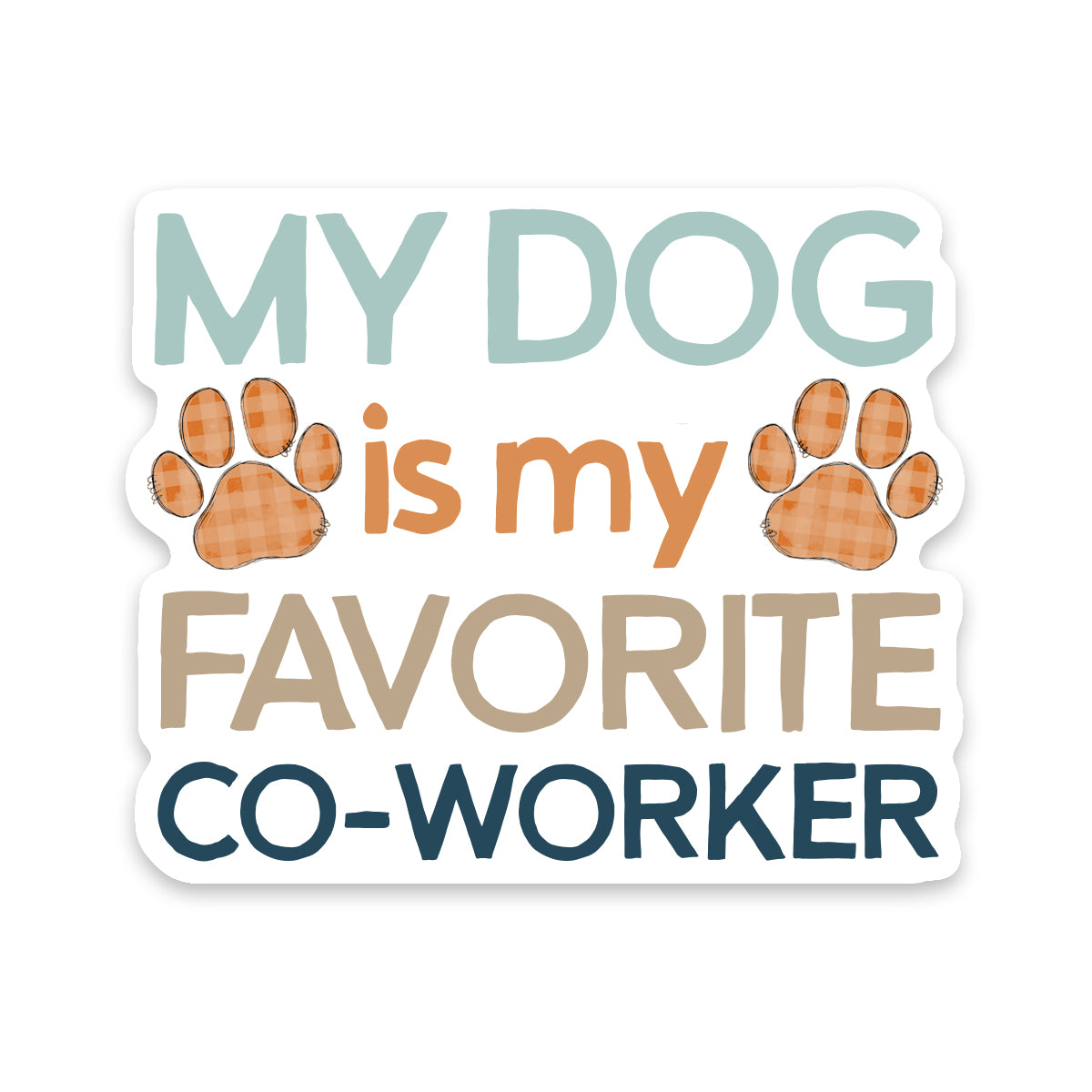 Dog Favorite Co-Worker Sticker