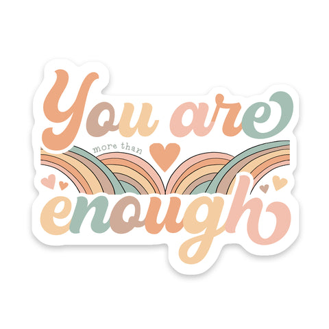 You Are More Than Enough Retro Sticker