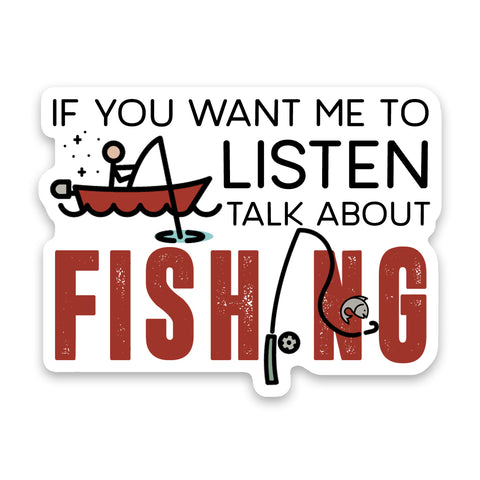 Talk About Fishing Sticker