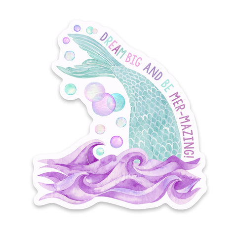 Dream big mermaid sticker