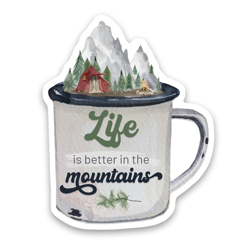 Life Is Better In Mountains Cup Sticker