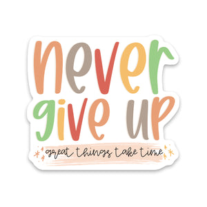 Never Give Up Sticker