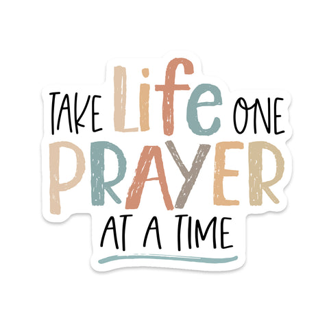 Take Life One Prayer At A Time Sticker