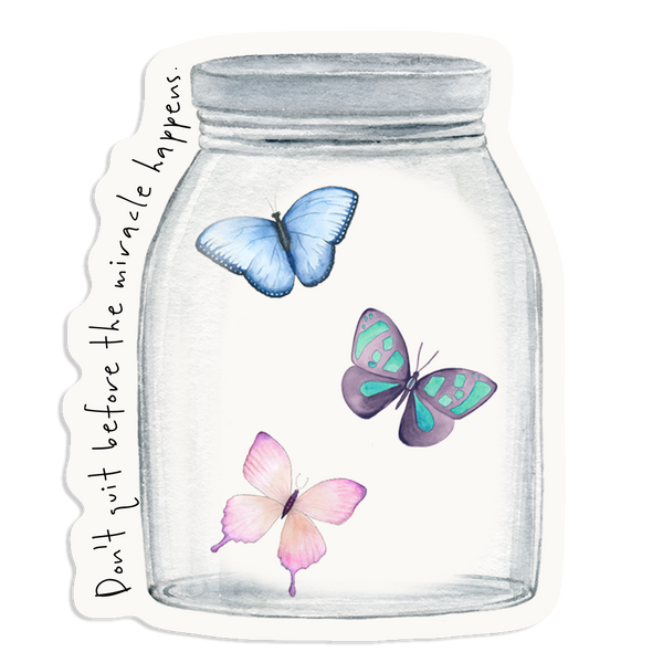 Butterfly Miracle Happens Jar