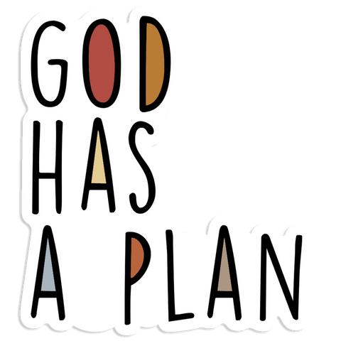 God Has A Plan Sticker