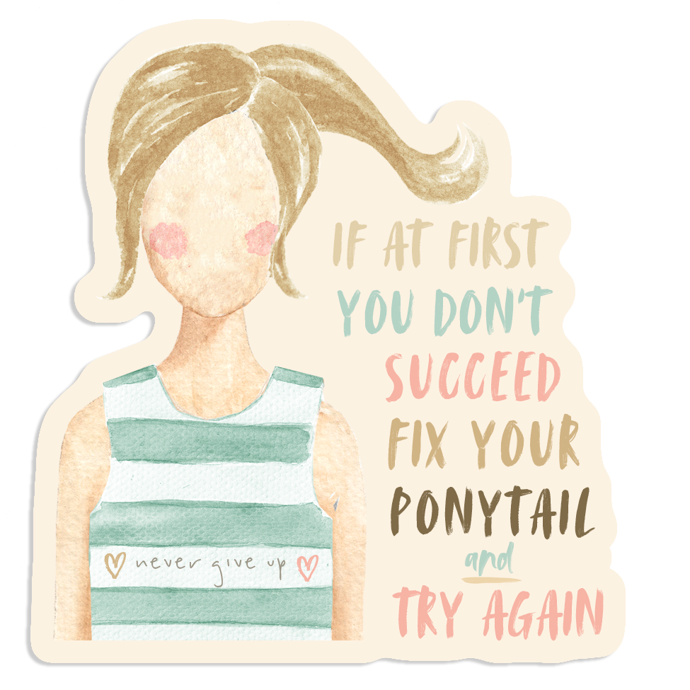 Ponytail Try Again Sticker