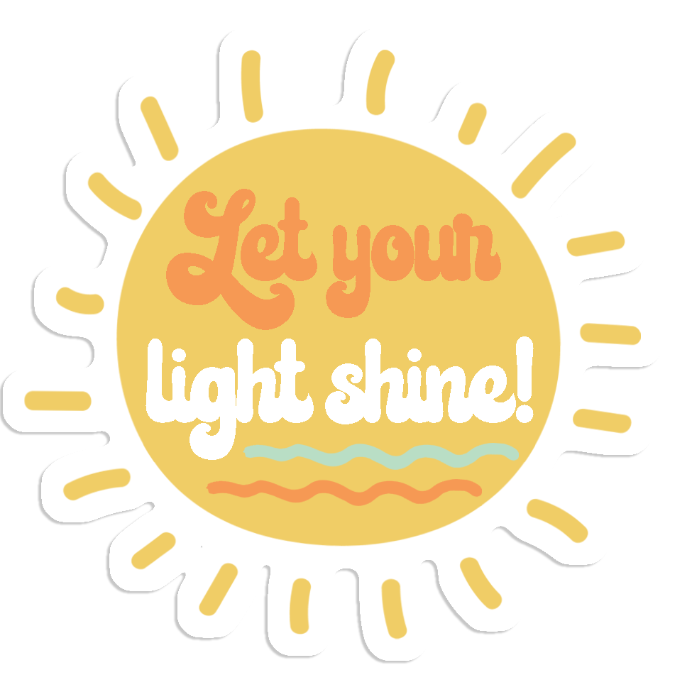 Sun Let Your Light Shine Sticker