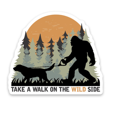 Take A Walk On The Wild Side Sticker